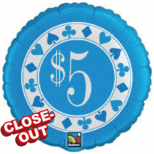 20" Foil $5 Poker Chip (non-pkgd.), QF20SI31437 (D)